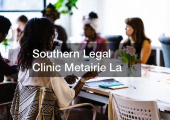 Southern Legal Clinic Metairie La
