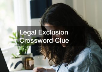 Legal Exclusion Crossword Clue