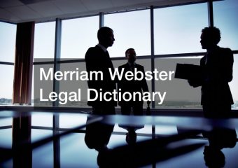 Merriam Webster Legal Dictionary