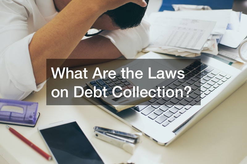 What Are The Laws On Debt Collection America Speak On 