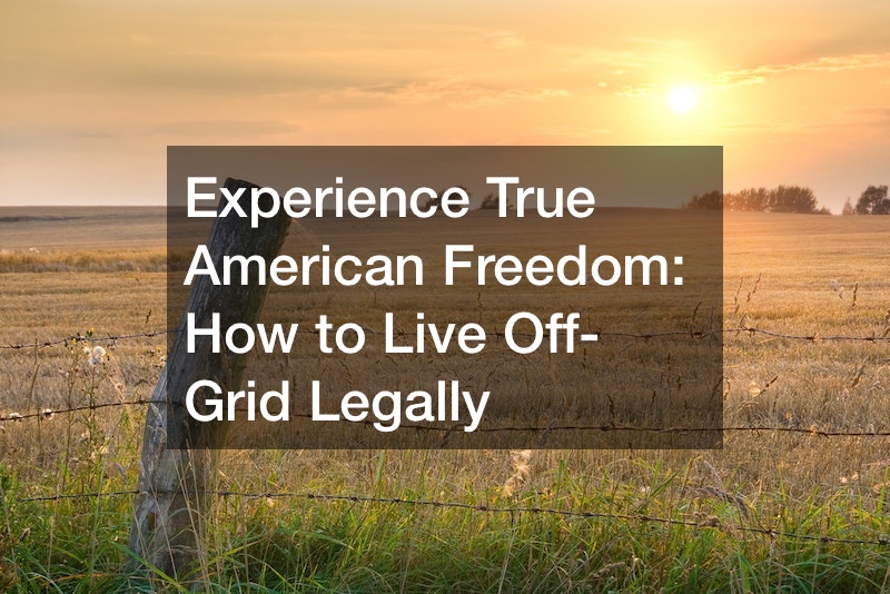 how to live off-grid legally
