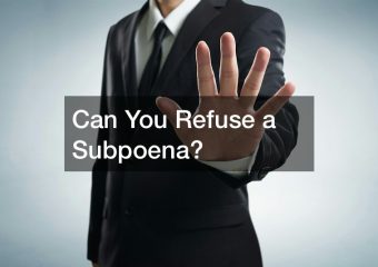 Can You Refuse a Subpoena?