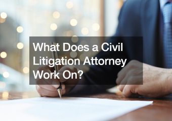 What Does a Civil Litigation Attorney Work On?