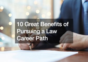 10 Great Benefits of Pursuing a Law Career Path